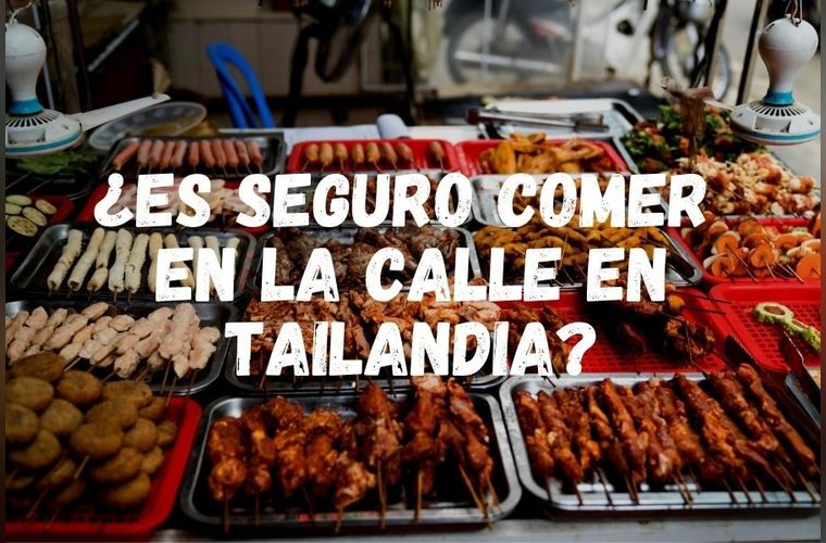 ¿Es seguro comer y beber en la calle en Tailandia?