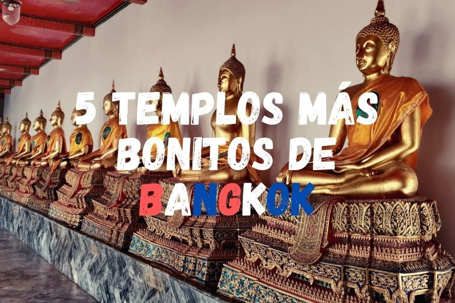 Ruta de 15 días por Tailandia – ¿Qué visitar?