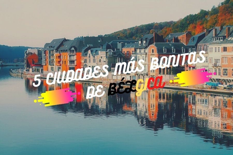 5 ciudades más bonitas de Bélgica