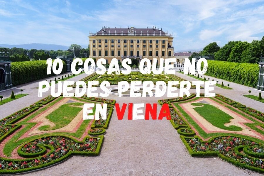 10 cosas que no puedes perderte en Viena.